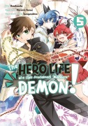 Cover-Bild zum Titel 'The Hero Life of a (Self-Proclaimed) Mediocre Demon! 5' von 'Shiroichi Amaui'