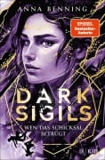 Cover-Bild zum Titel 'Dark Sigils - Wen das Schicksal betrügt' von 'Anna Benning'