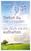 Cover-Bild zum Titel 'Siehst du die Grenzen nicht, können sie dich nicht aufhalten' von 'Jutta Hajek'