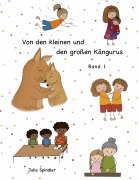 Cover-Bild zum Titel 'Von den kleinen und den großen Kängurus' von 'Julia Spindler'