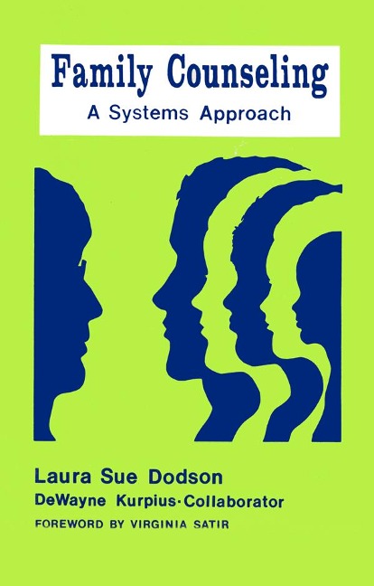 Family Counseling - Laura Sue Dodson, Dewayne J. Kurpius