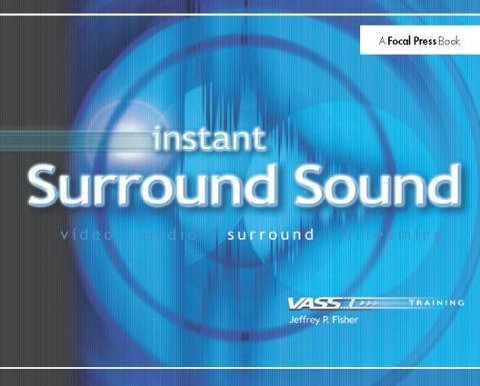 Instant Surround Sound - Jeffrey Fisher