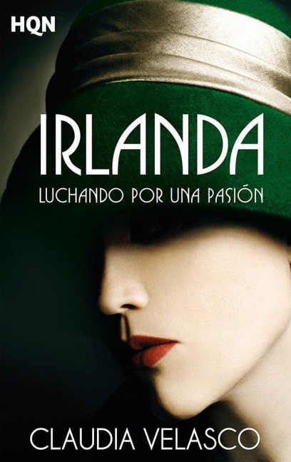 Irlanda. luchando por una pasión - Claudia Velasco