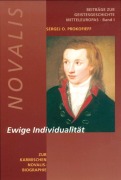 Cover-Bild zum Titel 'Novalis - Ewige Individualität' von 'Sergej O. Prokofieff'