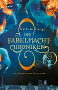 Cover-Bild zum Titel 'Die Fabelmacht-Chroniken (2). Brennende Worte' von 'Kathrin Lange'