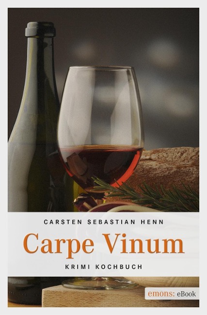 Carpe Vinum - Carsten Sebastian Henn