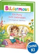 Cover-Bild zum Titel 'Bildermaus - Ein Pony zum Liebhaben' von 'Carla Felgentreff'
