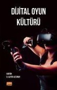 Cover-Bild zum Titel 'Dijital Oyun Kültürü' von 'Alper Altunay'