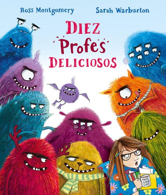Diez Profes Deliciosos - Ross Montgomery