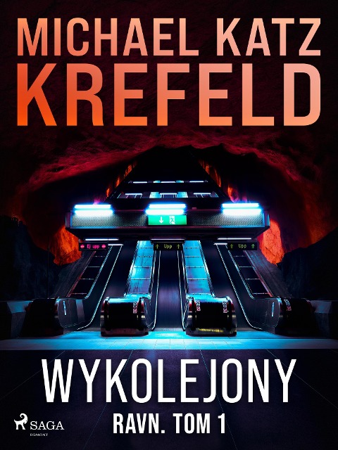 Ravn. Tom 1: Wykolejony - Michael Katz Krefeld