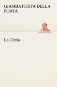 Cover-Bild zum Titel 'La Cintia' von 'Giambattista Della Porta'