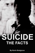 Cover-Bild zum Titel 'Suicide' von 'Kevin Snelgrove'