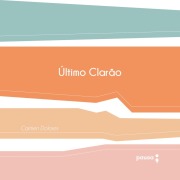 Cover-Bild zum Titel 'Último clarão' von 'Carmen Dolores'