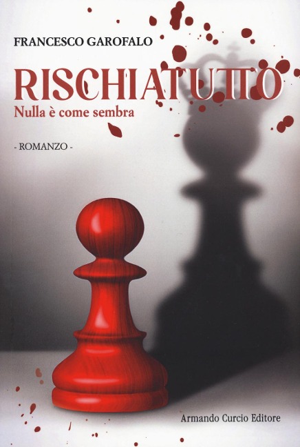Rischiatutto. Nulla è come sembra - Francesco Garofalo