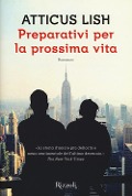 Cover-Bild zum Titel 'Preparativi per la prossima vita' von 'Atticus Lish'