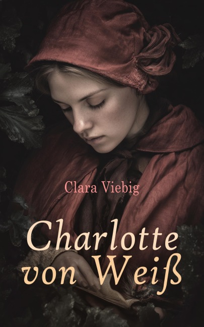 Charlotte von Weiß - Clara Viebig