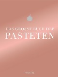 Cover-Bild zum Titel 'Das große Buch der Pasteten' von 'Teubner'