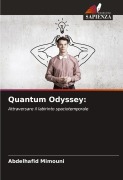 Cover-Bild zum Titel 'Quantum Odyssey:' von 'Abdelhafid Mimouni'