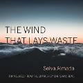 Cover-Bild zum Titel 'The Wind That Lays Waste' von 'Selva Almada'