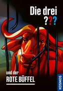 Cover-Bild zum Titel 'Die drei ??? und der rote Büffel' von 'André Marx'