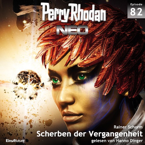 Perry Rhodan Neo 82: Scherben der Vergangenheit - Rainer Schorm