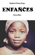 Cover-Bild zum Titel 'Enfances: Nouvelles' von 'Ralphanie Mwana Kongo'