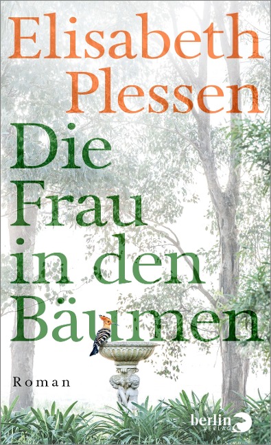 Die Frau in den Bäumen - Elisabeth Plessen