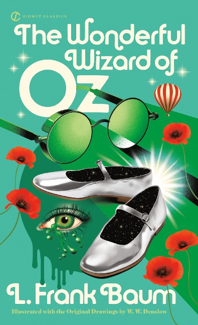 The Wonderful Wizard of Oz - L Frank Baum