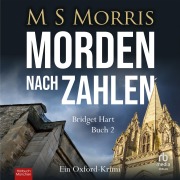 Cover-Bild zum Titel 'Morden nach Zahlen' von 'M S Morris'