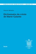 Cover-Bild zum Titel 'Dictionnaire du créole de Marie-Galante' von 'Maurice Barbotin'