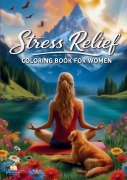 Cover-Bild zum Titel 'Stress Relief Adult Coloring Book - 80 Gentle Scenes to Soothe Your Soul' von 'Josef Mickey Müller'