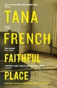 Cover-Bild zum Titel 'Faithful Place' von 'Tana French'