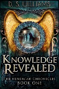 Knowledge Revealed - D. S. Williams