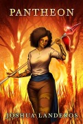Cover-Bild zum Titel 'Pantheon (Tales from the Avah Saga, #1)' von 'Joshua Landeros'