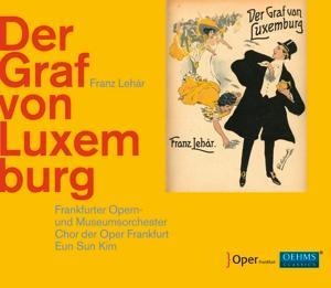 Der Graf von Luxemburg - Behle/Nylund/Kim/Frankfurter Opern-und Museumso.
