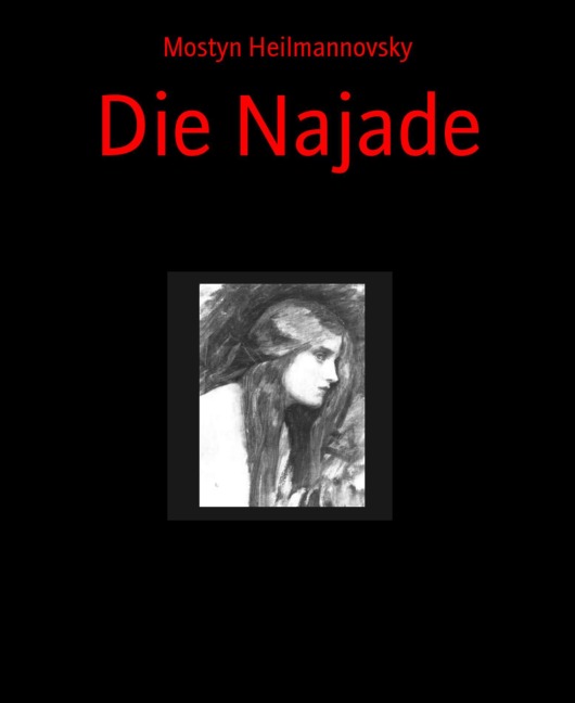 Die Najade - Mostyn Heilmannovsky