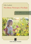 Cover-Bild zum Titel 'Microbiota, fitoterapia e psicologia. Le basi del benessere integrato' von 'Fabio Gambetti'