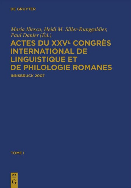Actes du XXVe Congrès International de Linguistique et de Philologie Romanes - 