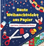 Cover-Bild zum Titel 'Bunte Weihnachtsdeko aus Papier' von 'Fiona Watt'