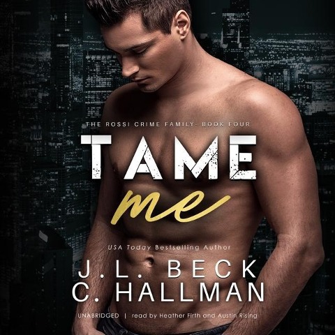 Tame Me - J. L. Beck, Cassandra Hallman