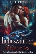 Liebeszauber im Falschen Regal: Der Drachenwandler Und Die Bezaubernde Hexe (Liebe in der Bücherei, #2) - Aj Tipton