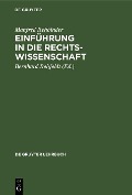 Einführung in die Rechtswissenschaft - Manfred Rehbinder