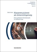 Cover-Bild zum Titel 'Klassenmusizieren als Unterrichtsprinzip' von 'Moritz Kuck'