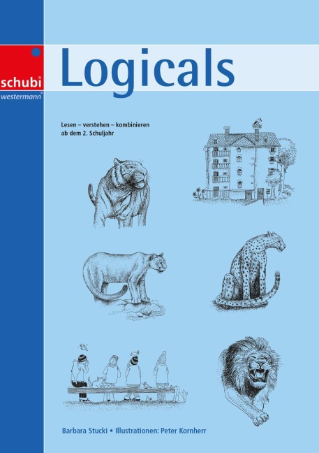 Locicals 1. Lesen-verstehen-kombinieren ab 2. Schuljahr - Barbara Stucki