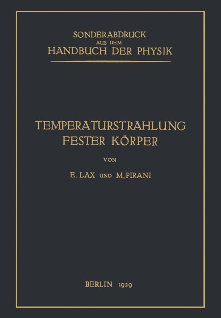Temperaturstrahlung fester Körper - E. Lax, M. Pirani