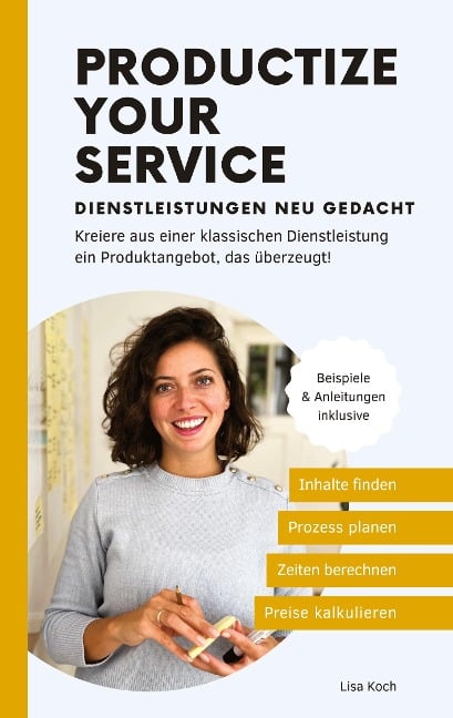 Productize your Service - Lisa Koch