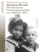 Cover-Bild zum Titel 'Schwarze Wurzeln' von 'Katharina Oguntoye'