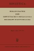 Bibliographie Der Sowjetischen Philosophie - 