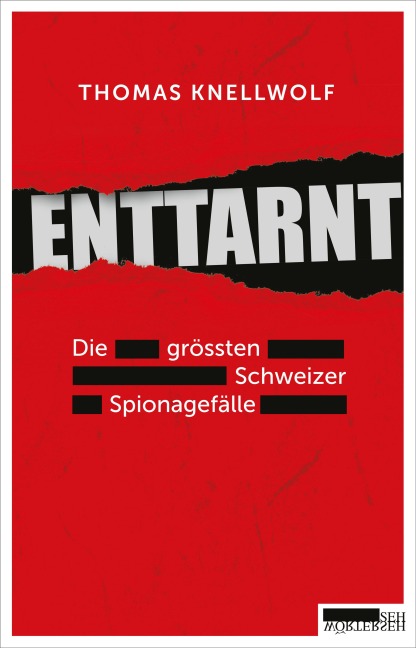 Enttarnt - Thomas Knellwolf