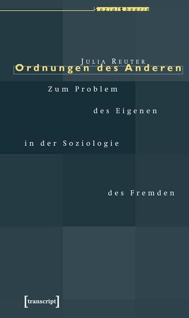 Ordnungen des Anderen - Julia Reuter